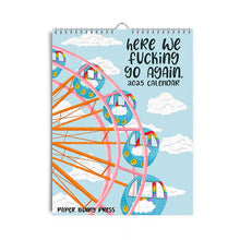 Laden Sie das Bild in den Galerie-Viewer, KALENDER FÜR 2025 – VERDAMMT NOCH MAL WIEDER