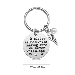 Eine Schwester ist Gottes Weg, um sicherzustellen, dass wir niemals alleine gehen Schlüsselanhänger